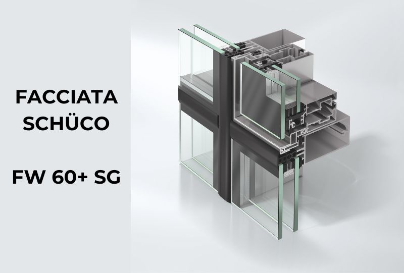 FACCIATA SCHÜCO FW 60+ SG